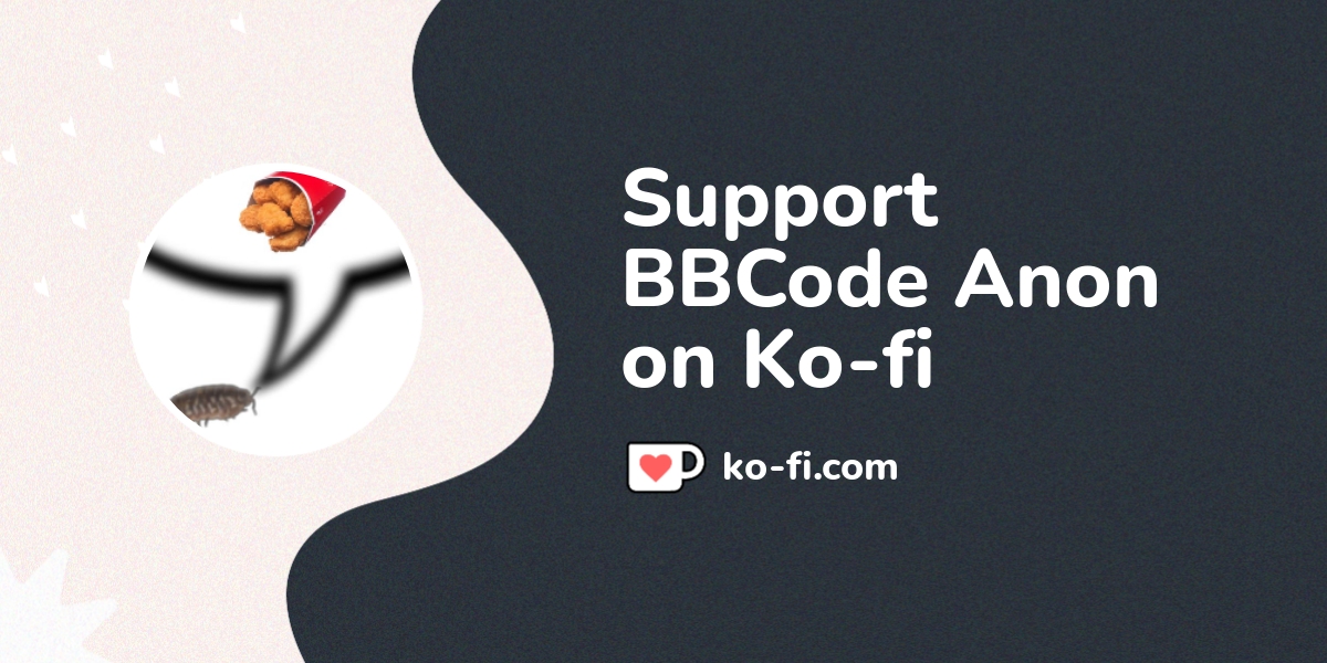 Support Bbcode Anon On Ko Fi Ko Fi Bbcode Anon Ko Fi Where