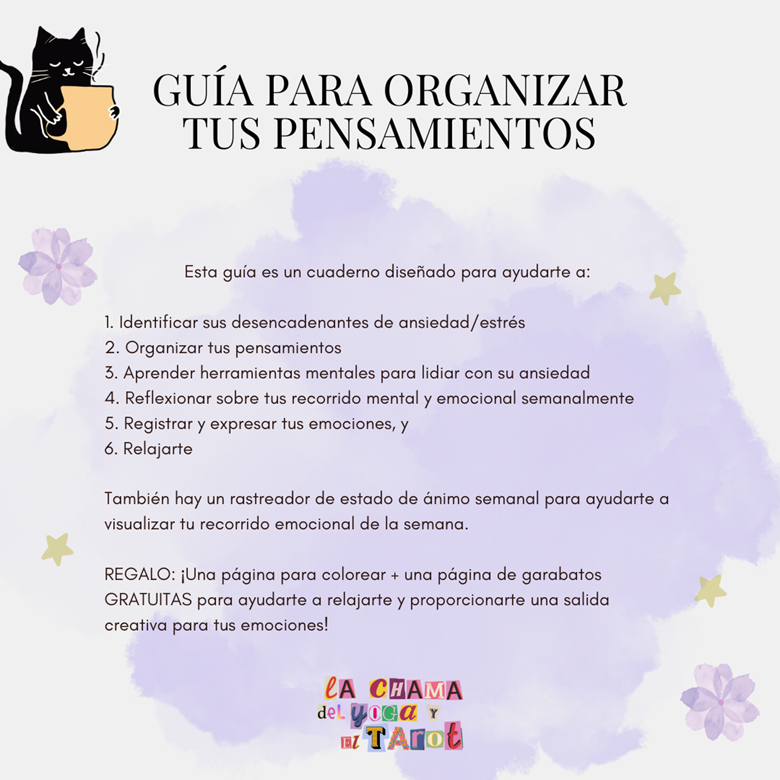 GUÍA PARA ORGANIZAR TUS PENSAMIENTOS Para aliviar la ansiedad La