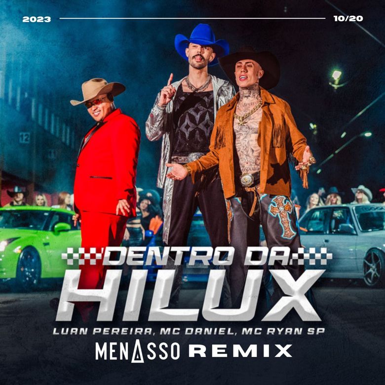 Luan Pereira Mc Daniel Mc Ryan Sp Dentro Da Hilux Menasso Remix