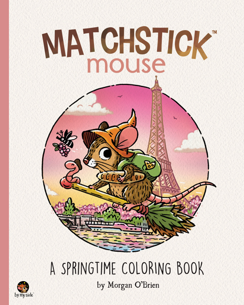 Matchstick Mouse A Springtime Coloring Book Morganobrienart S Ko Fi