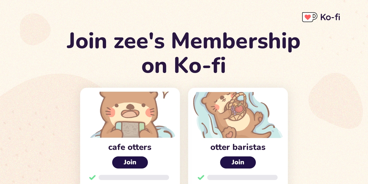 Join zee's Ko-fi Membership on Ko-fi - Ko-fi ️ Where creators get ...