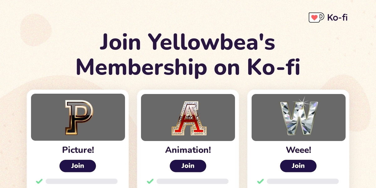 Join Yellowbea's Ko-fi Membership on Ko-fi - Ko-fi ️ Where creators get ...