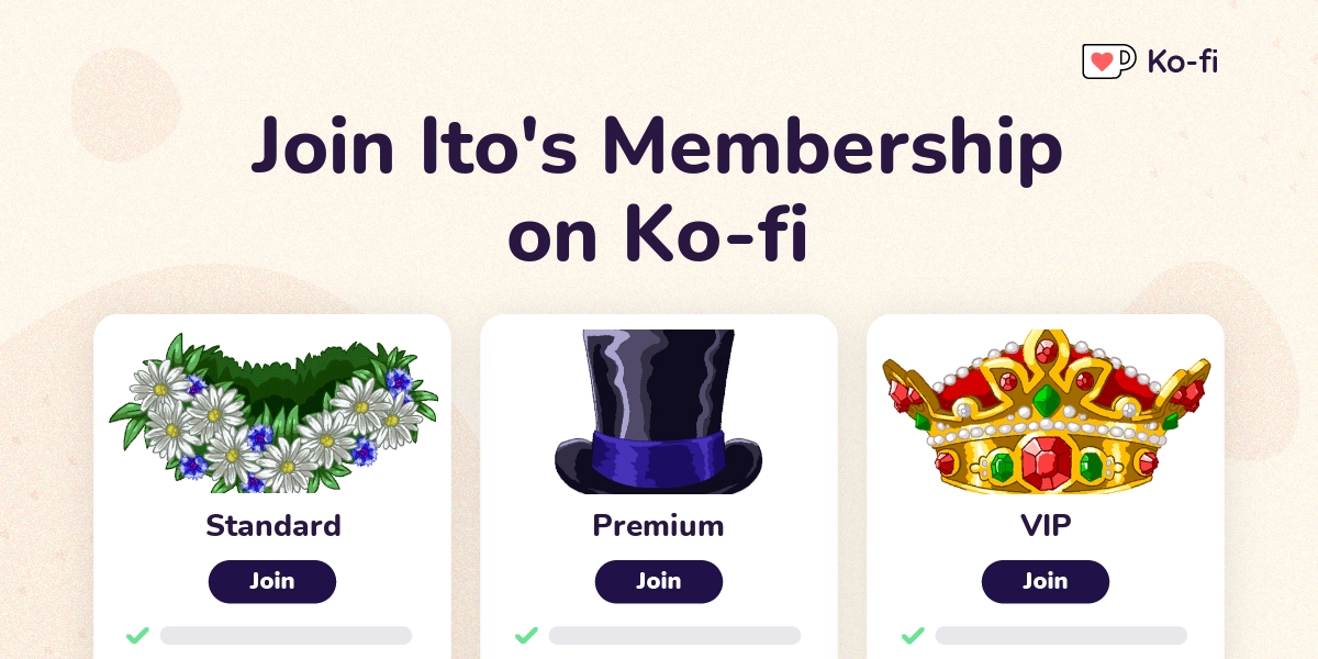 Join Ito's Ko-fi Membership on Ko-fi - Ko-fi ❤️ Where creators