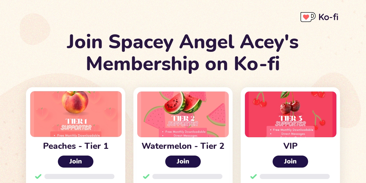 Join Spacey Angel Acey's Ko-fi Membership on Ko-fi - Ko-fi ️ Where ...