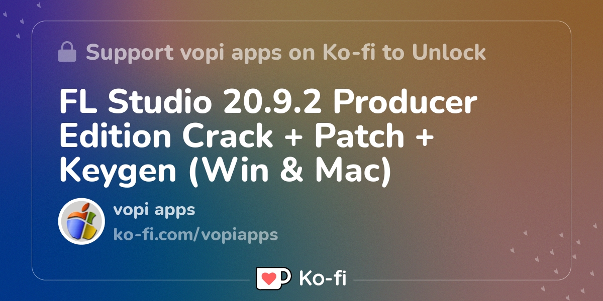 FL Studio  Producer Edition Crack + Patch + Keygen (Win & Mac) -  Ko-fi ❤️ Where creators get support from fans through donations,  memberships, shop sales and more! The original 'Buy