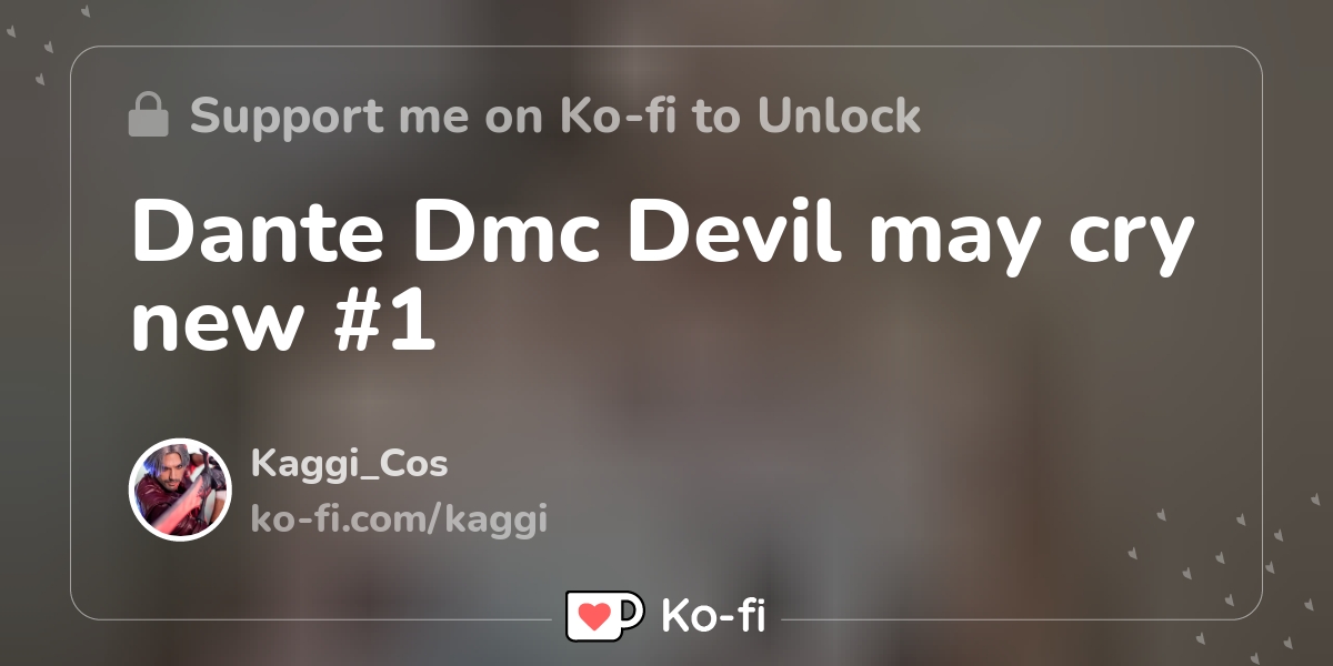 Dante Dmc Devil may cry new - Kaggi_Cos's Ko-fi Shop - Ko-fi