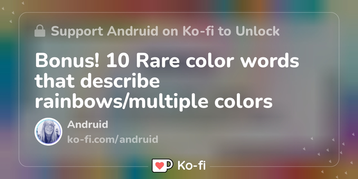 bonus-10-rare-color-words-that-describe-rainbows-multiple-colors-ko-fi-where-creators-get