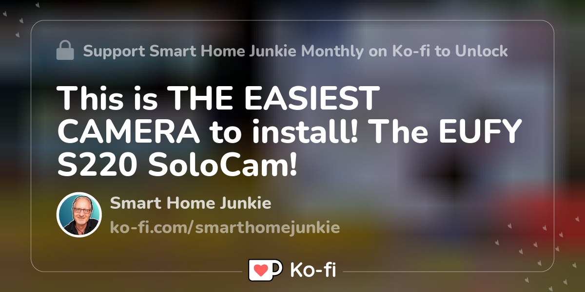 This is THE EASIEST CAMERA to install! The EUFY S220 SoloCam! Kofi ️