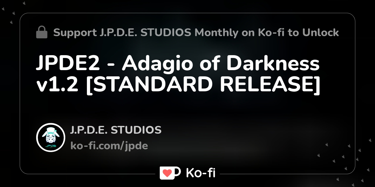 JPDE2 - Adagio of Darkness v1.2 [STANDARD RELEASE] - Ko-fi ️ Where ...