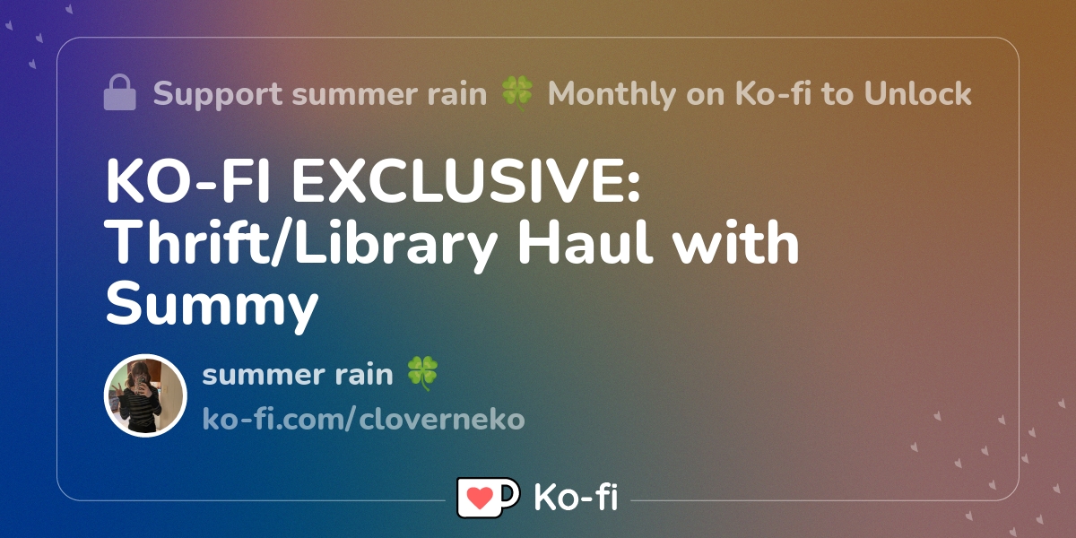 Ko Fi Exclusive Thrift Library Haul With Summy Ko Fi пёџ Where Ko Fi Exclusive Thrift Library Haul With Summy Ko Fi пёџ Where