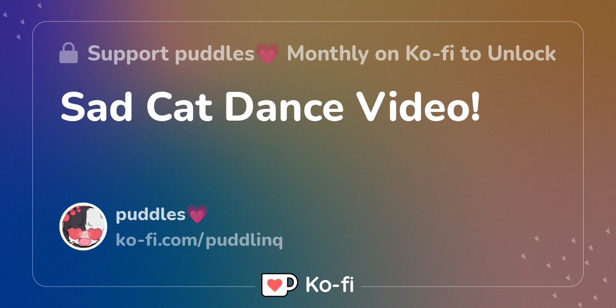 Sad Cat Dance Meme - Ko-fi ❤️ Where creators get support from