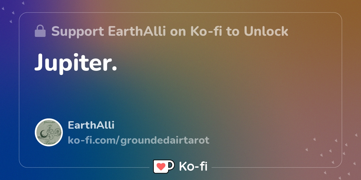 Jupiter. Kofi ️ Where creators get support from fans through