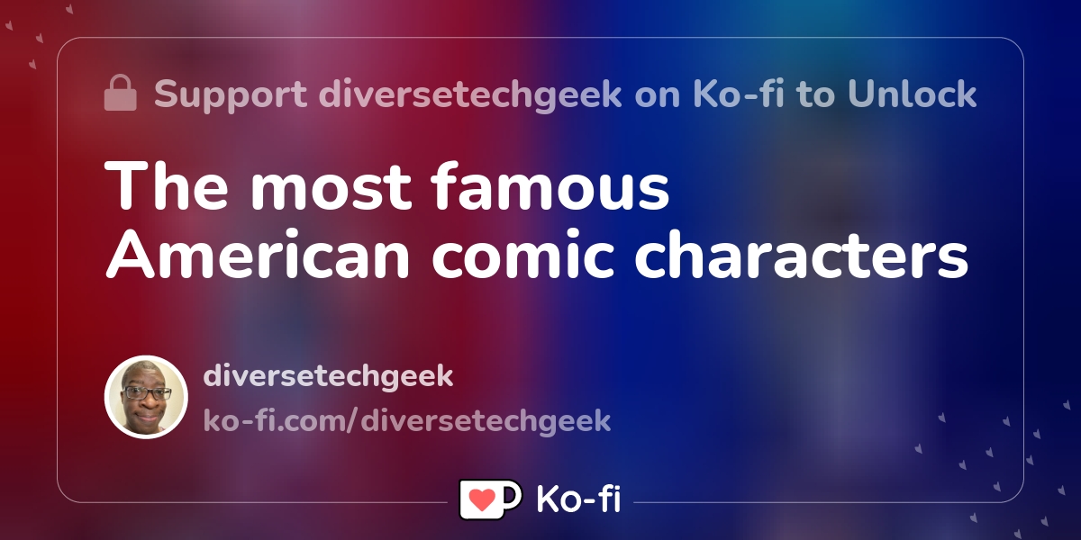 the-most-famous-american-comic-characters-ko-fi-where-creators-get