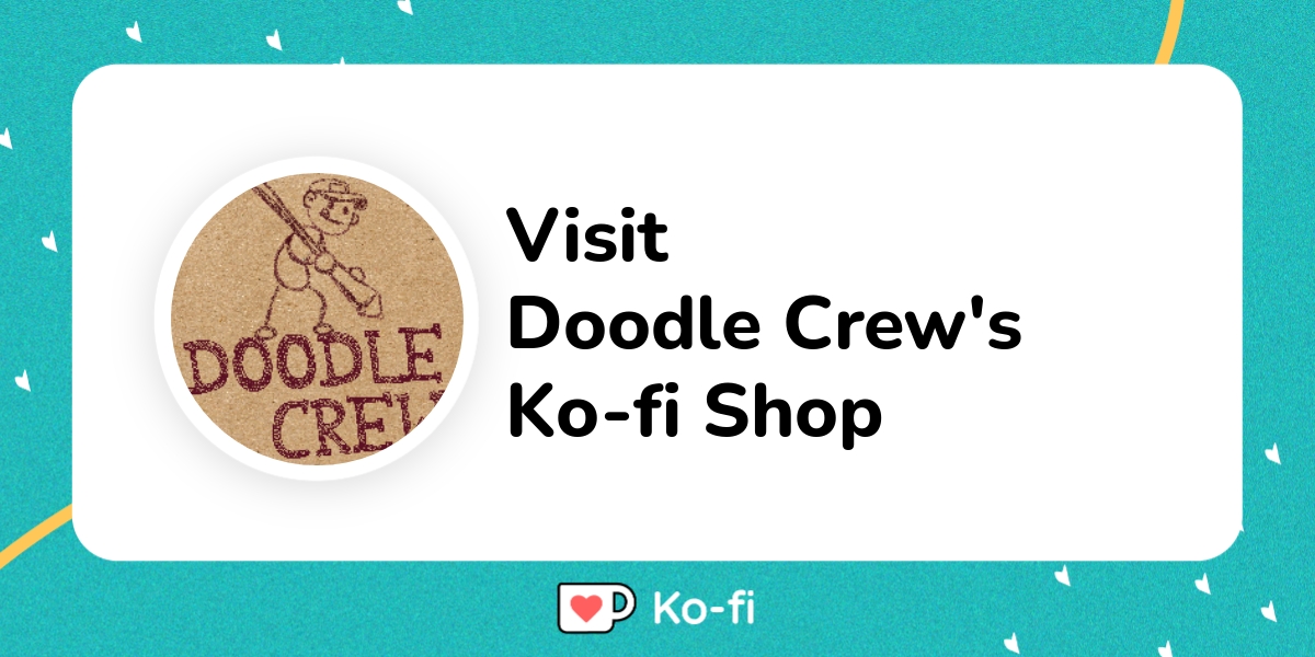 Visit Doodle Crew's Ko-fi Shop! - Ko-fi ️ Where creators get support ...