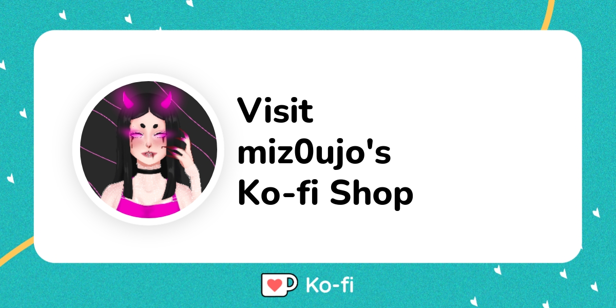 Visit jellybean's Kofi Shop! Kofi ️ Where creators get support from