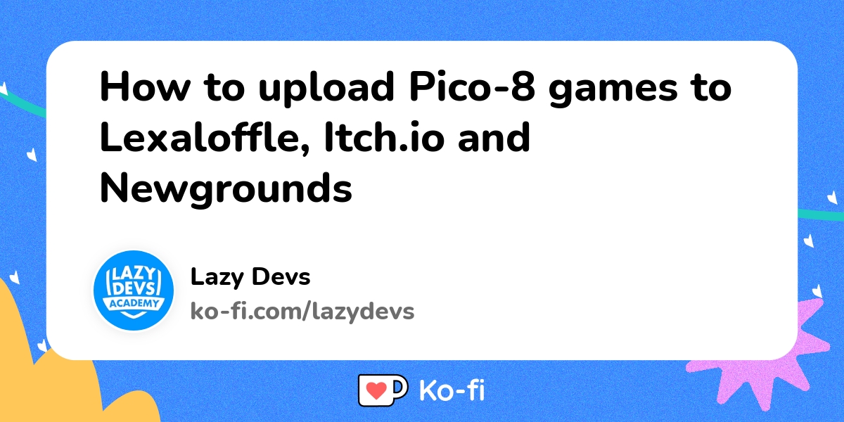 PICO-8 and Itch.io - How to nicely upload your game