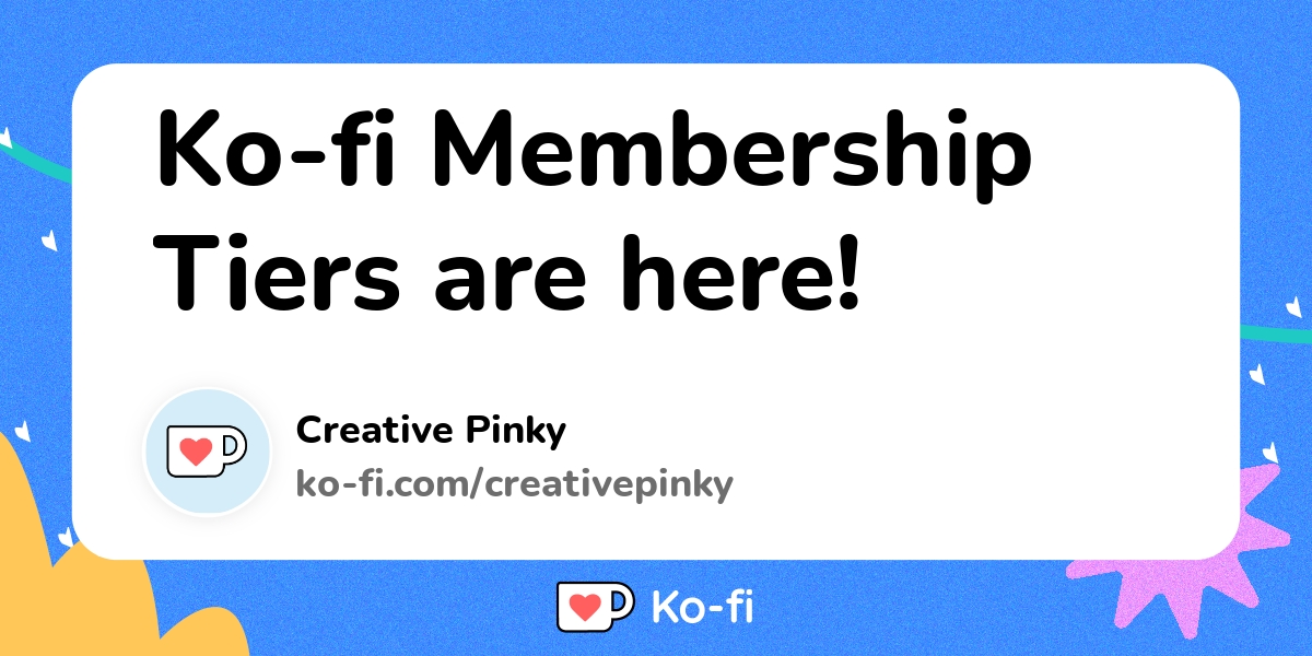 Ko Fi Membership Tiers Are Here Ko Fi ️ Where Creators Get Support From Fans Through 8892