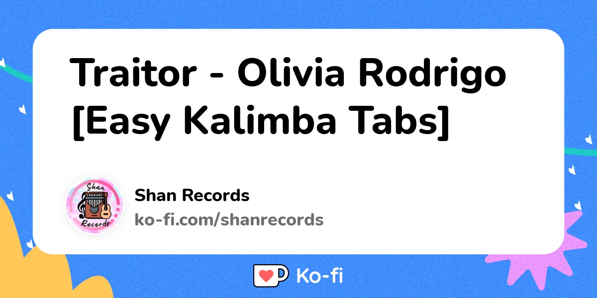 Shan Records - TRAITOR - OLIVIA RODRIGO [EASY KALIMBA