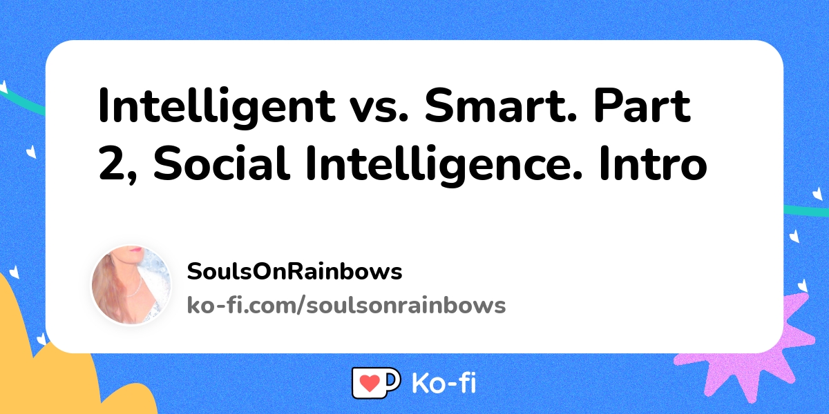 Intelligent vs. Smart · Collab Fund