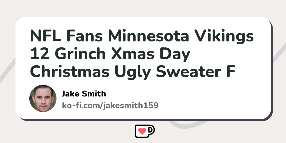 NFL Minnesota Vikings Ugly Christmas Sweater 12 Grinch Xmas Day