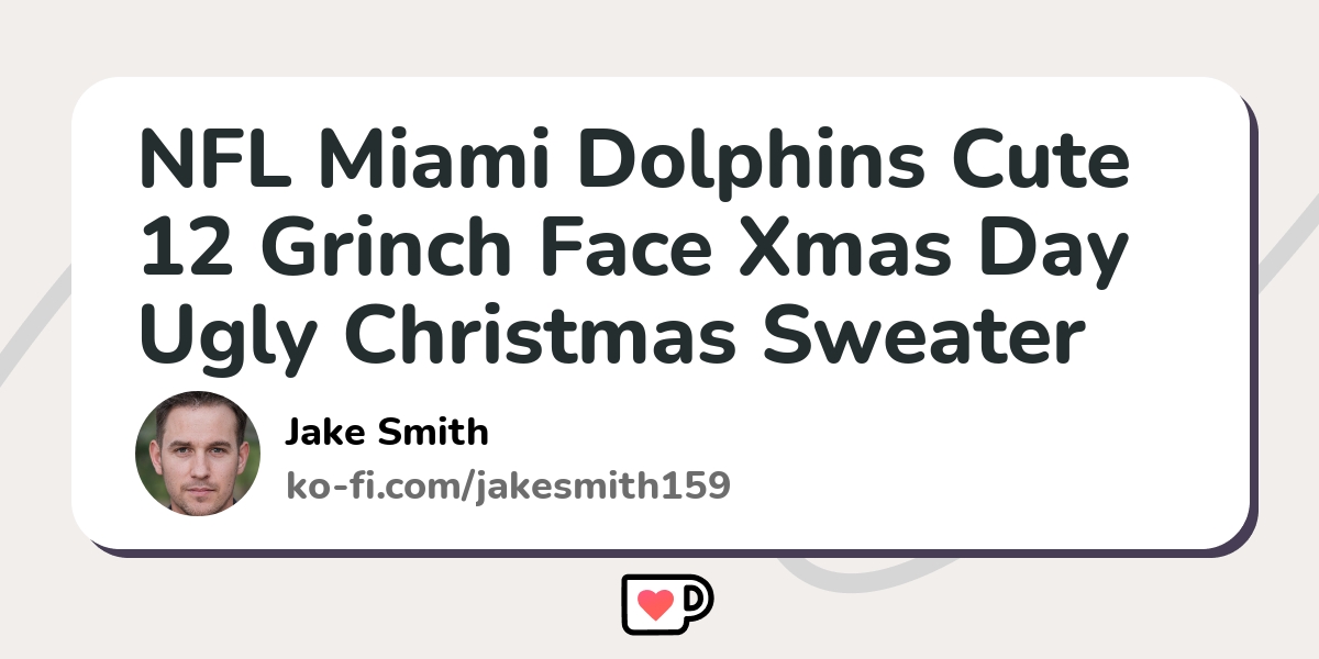 Miami Dolphins Christmas Grinch Sweater For Fans