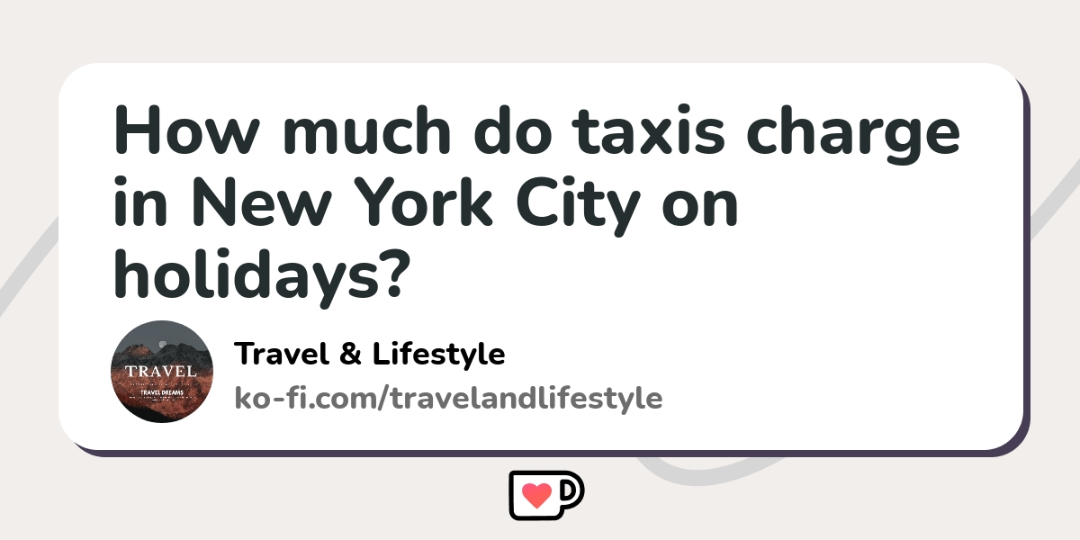 How Much Do Taxis Charge In New York City On Holidays Ko fi Where taxi-costs-and-driving-in-the-philippines-get-ready-for-a-new