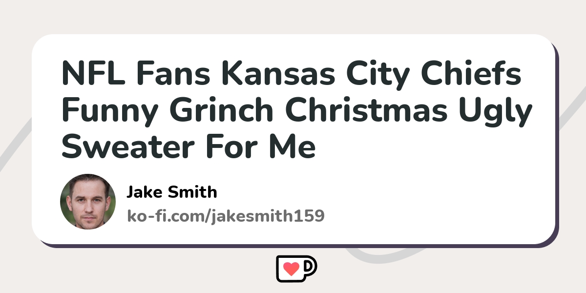 Personalized Funny Christmas The Grinch Kansas City Chiefs NFL I