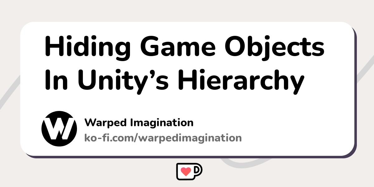 Hiding Game Objects In Unity's Hierarchy 