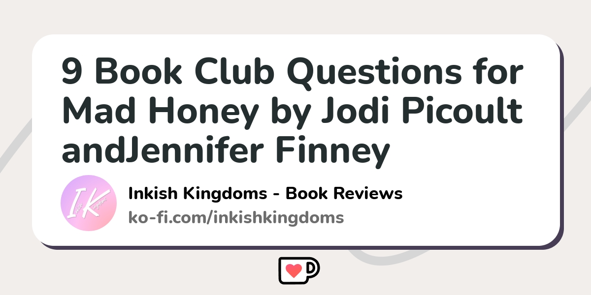 Book club questions 2025 for mad honey