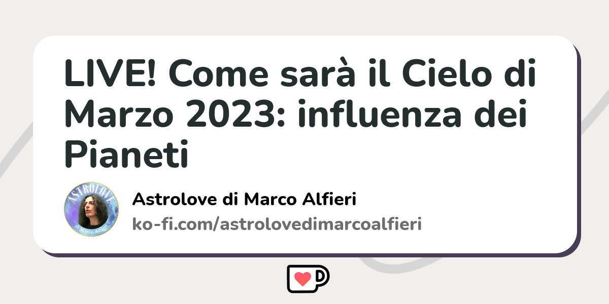 Live Come Sar Il Cielo Di Marzo Influenza Dei Pianeti Ko Fi Where Creators Get