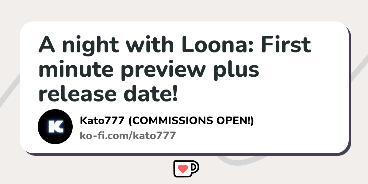 A Night With Loona First Minute Preview Plus Release Date Ko Fi   Rest 6618a74cff3d2f5f6d6c8d729e9a445c Xmjcpvbh 