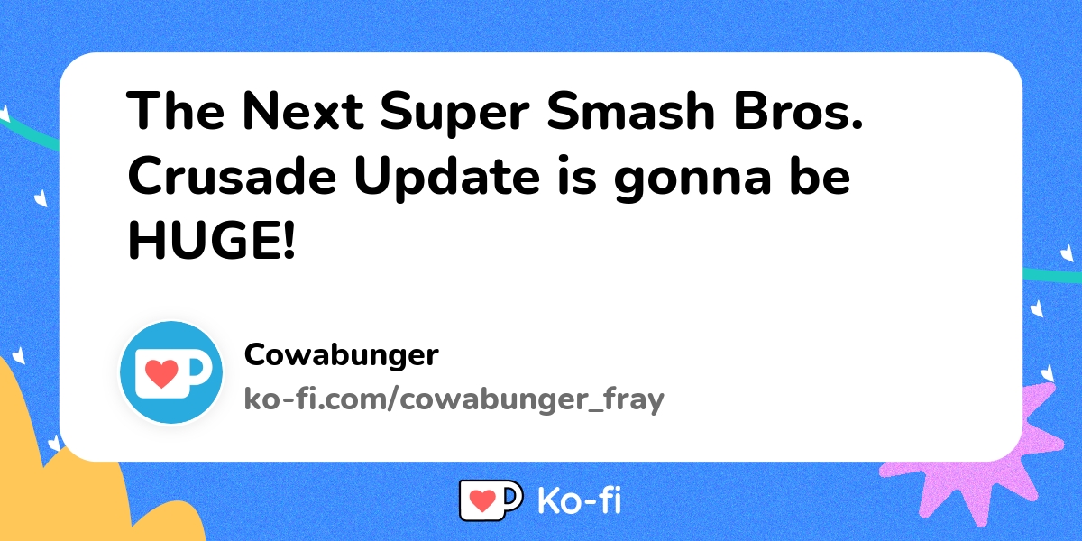 Super Smash Bros. Crusade Receives Major Update