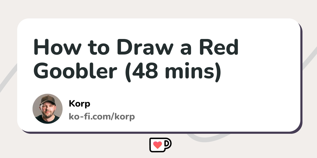 How to Draw a Red Goobler (48 mins) - Ko-fi ️ Where creators get ...