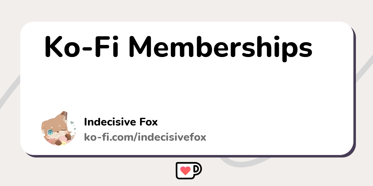 Ko Fi Memberships Ko Fi ️ Where Creators Get Support From Fans Through Donations Memberships 5776