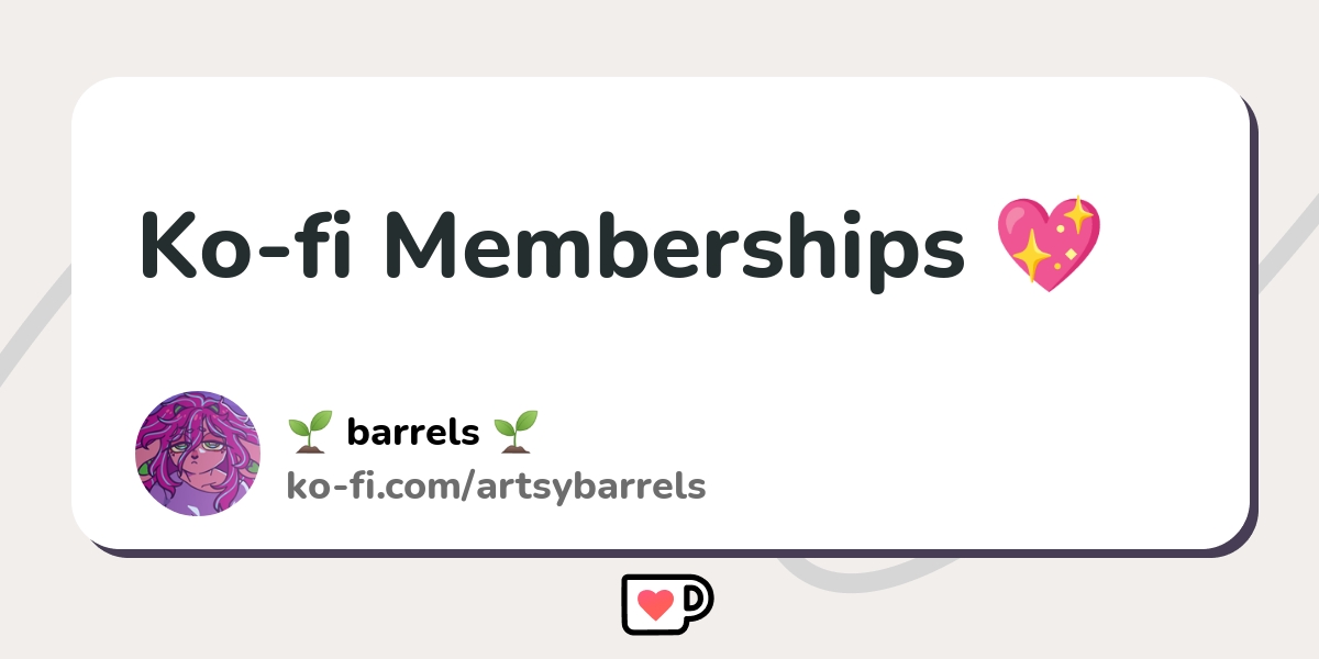 Ko Fi Memberships Ko Fi ️ Where Creators Get Support From Fans Through Donations Memberships 4950