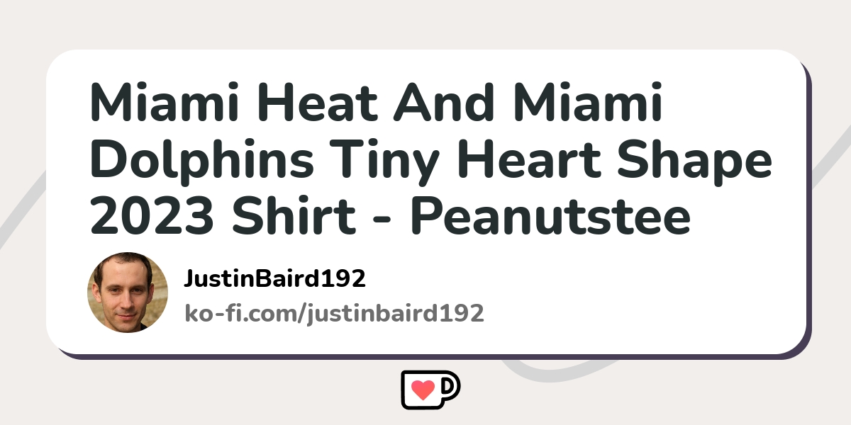 Miami Heat And Miami Dolphins Tiny Heart Shape 2023 Shirt - Peanutstee