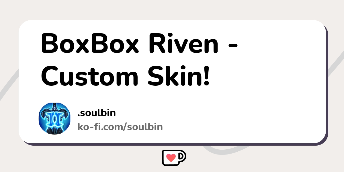 Boxbox - RIVEN BOXBOX SKIN 