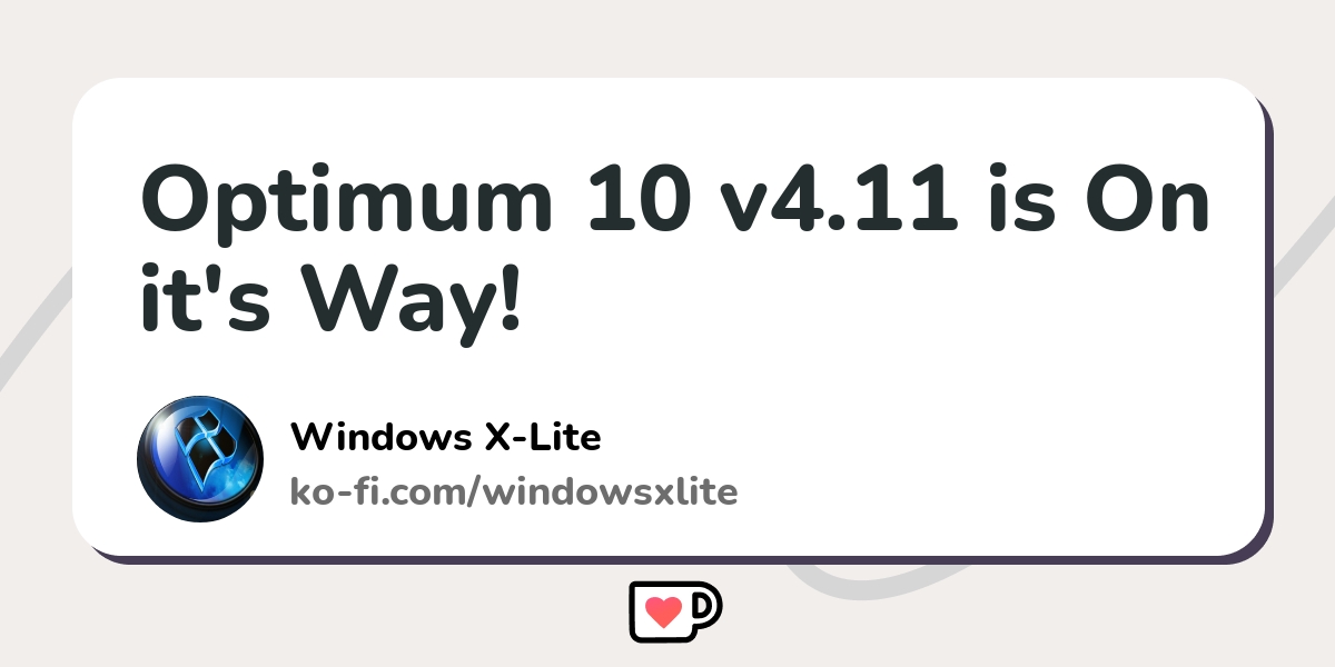 Optimum 10 v4.11 is On it's Way! - Ko-fi ️ Where creators get support ...