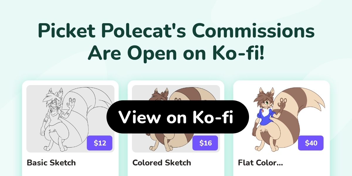 Picket Polecat's Ko-fi Commissions - Ko-fi ️ Where Creators Get Support ...