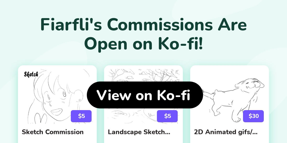 Ko-fi Commissions Open! Click to see Fiarfli's commission menu.