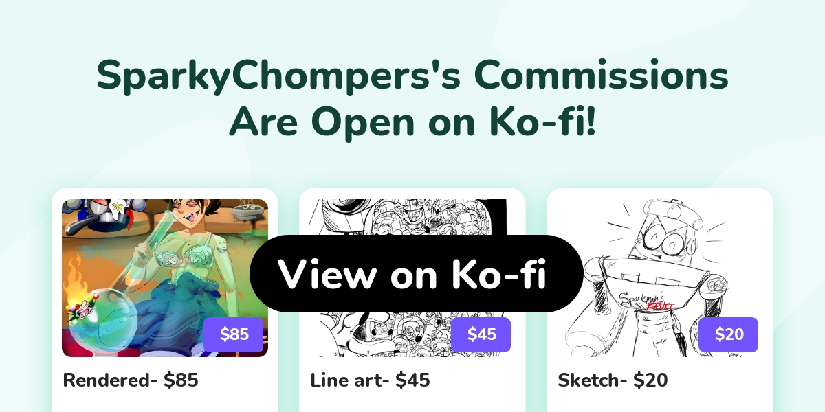 SparkyChompers's Ko-fi Commissions - Ko-fi ️ Where Creators Get Support ...