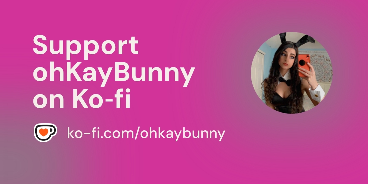 Support ohKayBunny ️(02)
