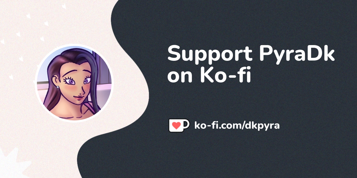 Buy PyraDk a Coffee. Kofi ️ Where creators get