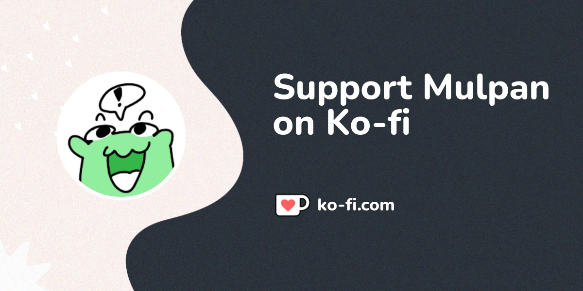 Support Mulpan on Ko-fi! ️. ko-fi.com/mulpan1 - Ko-fi ️ Where creators ...