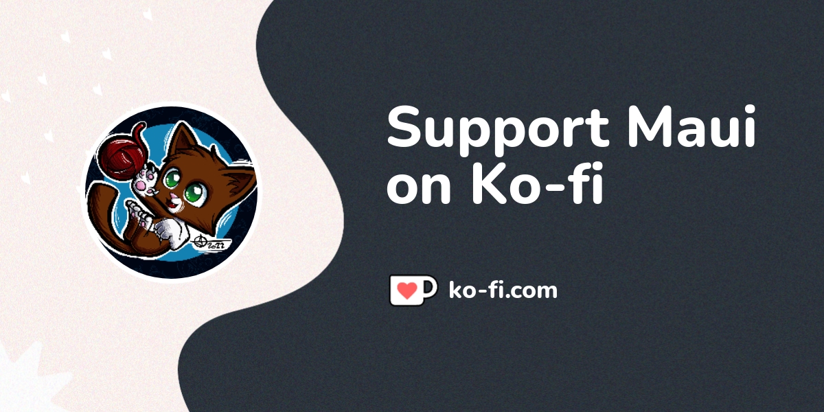 Support Maui on Ko-fi! ️. ko-fi.com/mauielgato - Ko-fi ️ Where creators ...