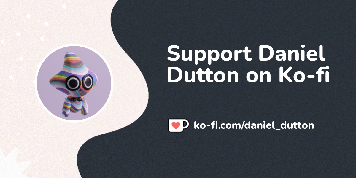 Buy Daniel Dutton a Coffee. ko-fi.com/daniel_dutton - Ko-fi ️ Where ...