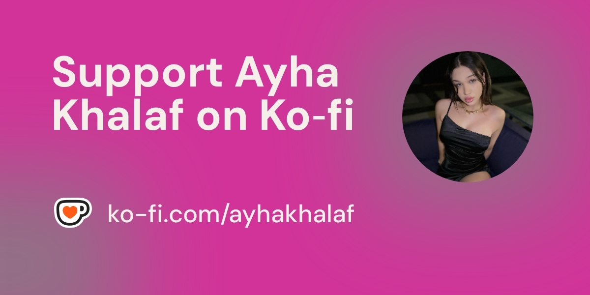 Support Ayha Khalaf on Ko-fi! ️. ko-fi.com/ayhakhalaf - Ko-fi ️ Where ...