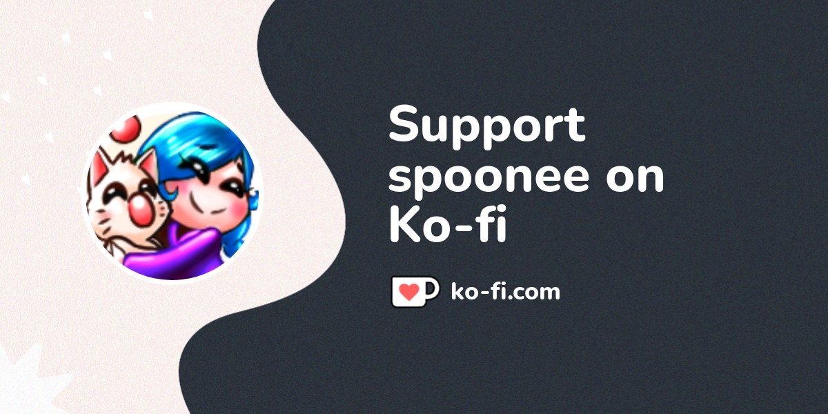 Buy spoonee a Coffee. ko-fi.com/spoonee - Ko-fi ️ Where creators get ...