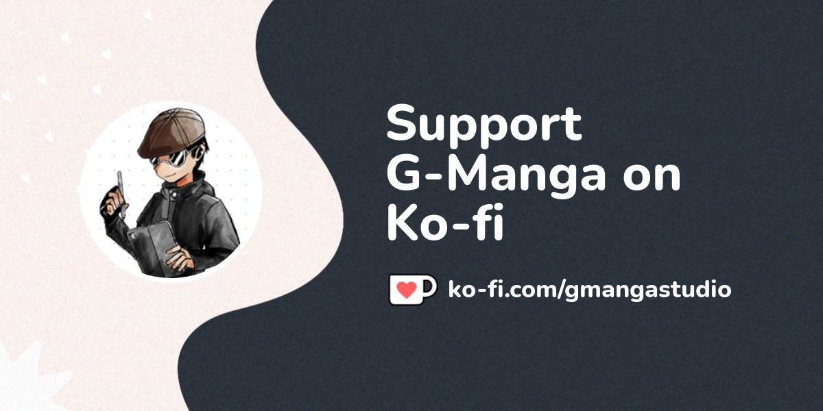 Buy G-Manga a Coffee. /gmangastudio - Ko-fi ❤️ Where