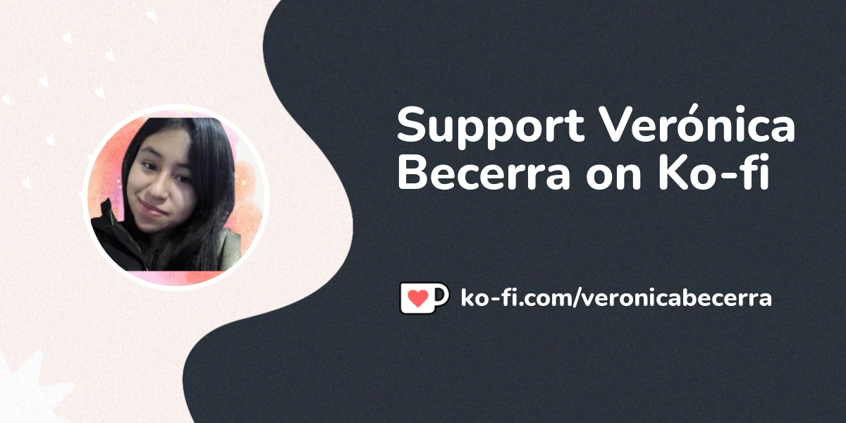 Buy Verгіnica Becerra A Coffee Ko Fi Veronicabecerra Ko Fi пёџ Buy Verгіnica Becerra A Coffee Ko Fi Veronicabecerra Ko Fi пёџ